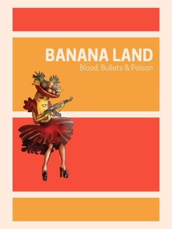 Movie poster for Banana Land: Blood, Bullets & Poison