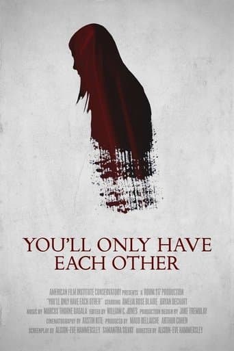 Movie poster for You'll Only Have Each Other