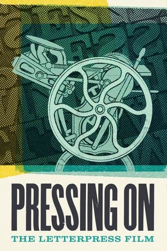 Movie poster for Pressing On: The Letterpress Film