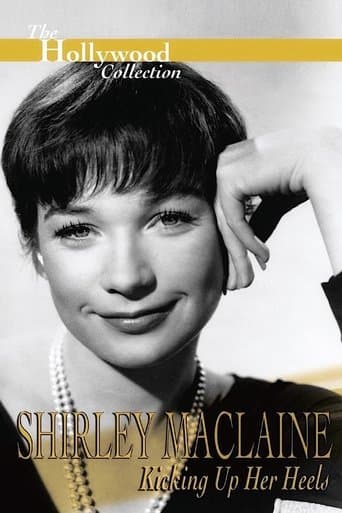 Movie poster for Shirley Maclaine: Kicking Up Her Heels