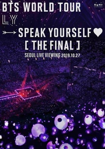 Movie poster for BTS World Tour 'Love Yourself - Speak Yourself' (The Final) Seoul Live Viewing