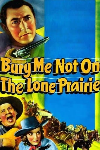 Movie poster for Bury Me Not on the Lone Prairie