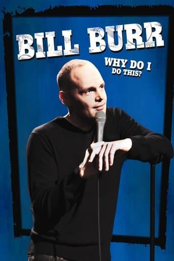 Movie poster for Bill Burr: Why Do I Do This?