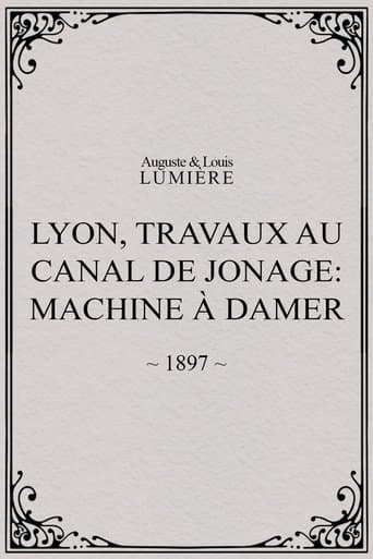Movie poster for Lyon, travaux au canal de Jonage: Machine à damer