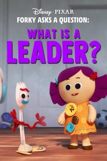 Movie poster for Forky Asks a Question: What Is a Leader?