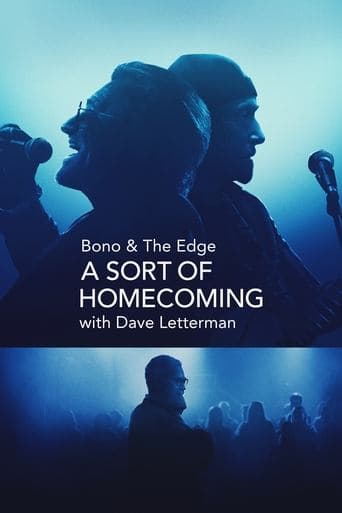 Movie poster for Bono & The Edge: A Sort of Homecoming with Dave Letterman
