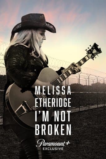 Movie poster for Melissa Etheridge: I'm Not Broken