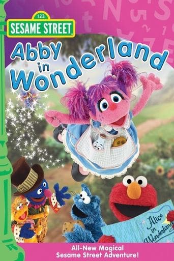 Movie poster for Sesame Street: Abby in Wonderland