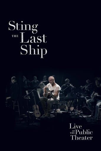 Movie poster for Sting: When the Last Ship Sails (Live at the Public Theater)