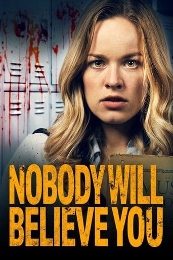 Movie poster for Nobody Will Believe You