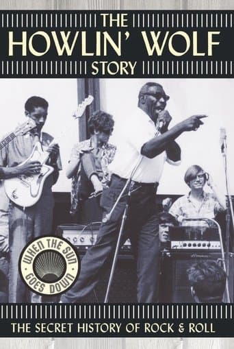 Movie poster for The Howlin' Wolf Story: The Secret History of Rock & Roll