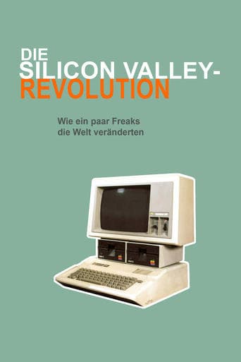 Movie poster for Die Silicon Valley-Revolution: Wie ein paar Freaks die Welt veränderten