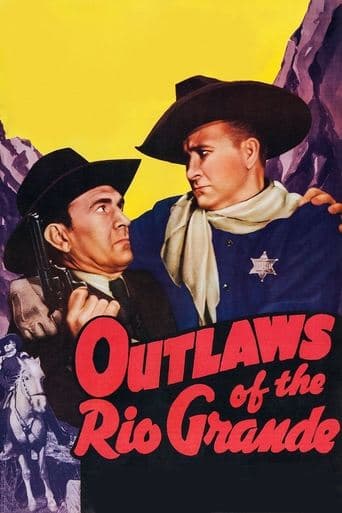 Movie poster for Outlaws of the Rio Grande