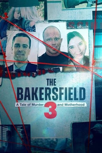 Movie poster for The Bakersfield 3: A Tale of Murder and Motherhood