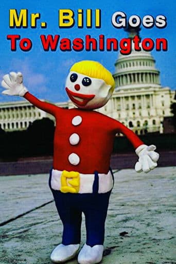 Movie poster for Mr. Bill Goes to Washington