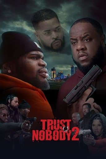 Movie poster for Trust Nobody 2: Still No Trust