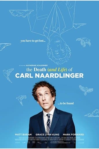 Movie poster for The Death (and Life) of Carl Naardlinger