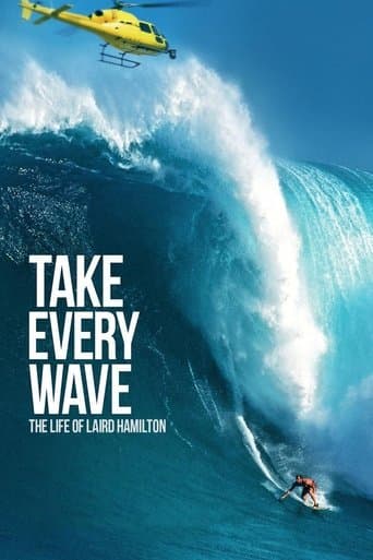 Movie poster for Take Every Wave: The Life of Laird Hamilton