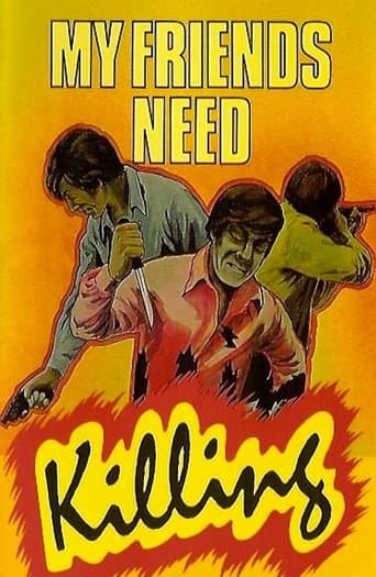 Movie poster for My Friends Need Killing