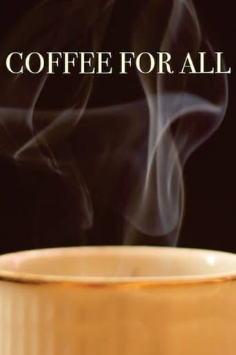 Movie poster for Coffee for All