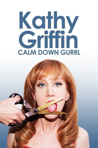 Movie poster for Kathy Griffin: Calm Down Gurrl