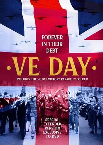 Movie poster for VE Day: Forever in their Debt