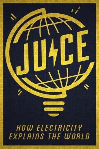 Movie poster for Juice: How Electricity Explains The World