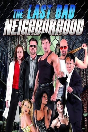Movie poster for The Last Bad Neighborhood