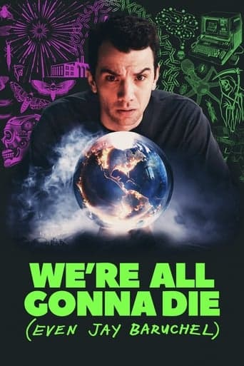 Movie poster for We're All Gonna Die (Even Jay Baruchel)