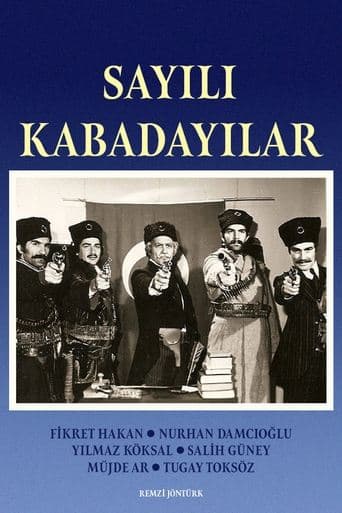 Movie poster for Sayılı Kabadayılar