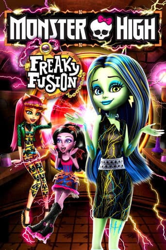 Movie poster for Monster High: Freaky Fusion