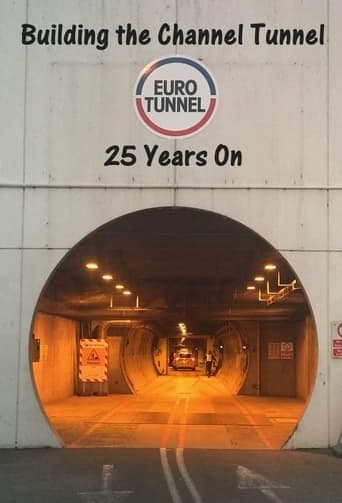 Movie poster for Building the Channel Tunnel: 25 Years On