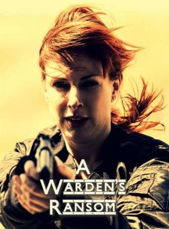 Movie poster for A Warden's Ransom