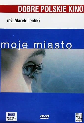Movie poster for Moje miasto