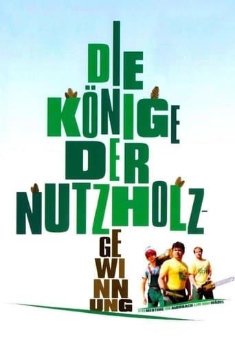 Movie poster for Die Könige der Nutzholzgewinnung
