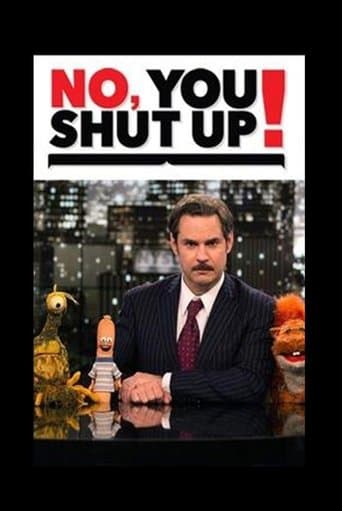 Movie poster for No, You Shut Up!