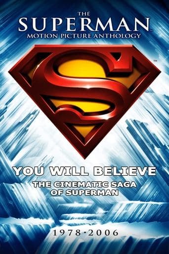 Movie poster for You Will Believe: The Cinematic Saga of Superman