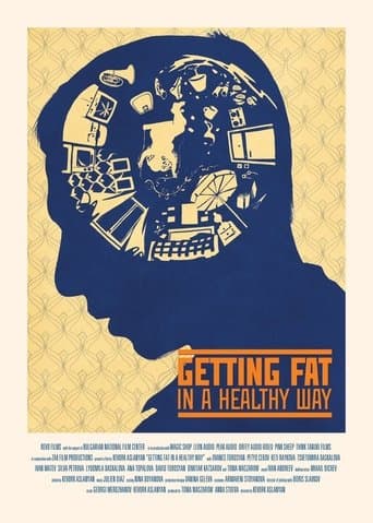 Movie poster for Getting Fat in a Healthy Way