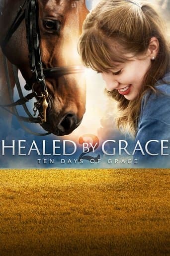 Movie poster for Healed by Grace 2 : Ten Days of Grace