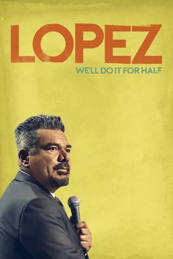 Movie poster for George Lopez: We'll Do It for Half