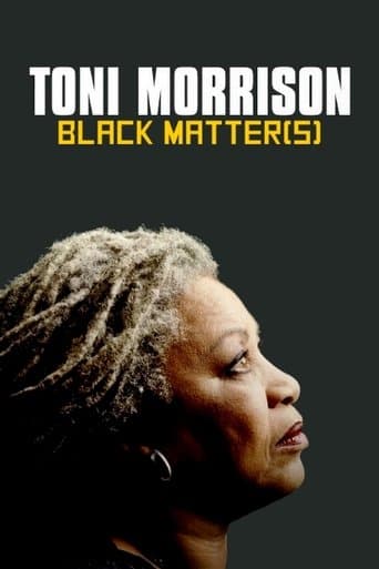 Movie poster for Toni Morrison: Black Matter(s)