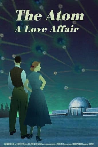 Movie poster for The Atom: A Love Affair