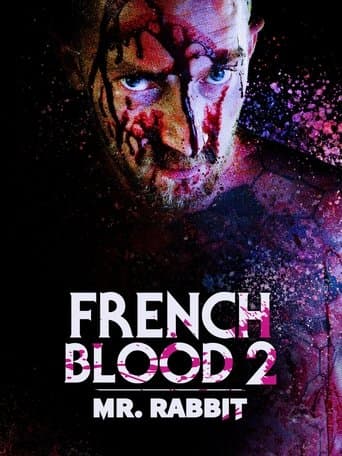 Movie poster for French Blood 2 - Mr. Rabbit