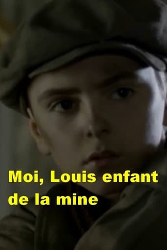 Movie poster for Moi, Louis enfant de la mine - Courrières 1906