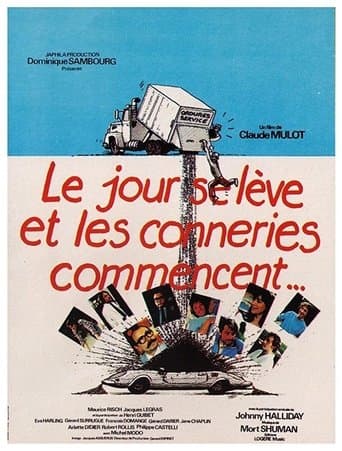 Movie poster for Le jour se lève et les conneries commencent