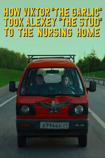 Movie poster for How Viktor "The Garlic" Took Alexey "The Stud" to the Nursing Home