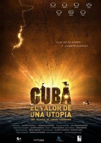 Movie poster for Cuba, el valor de una utopía