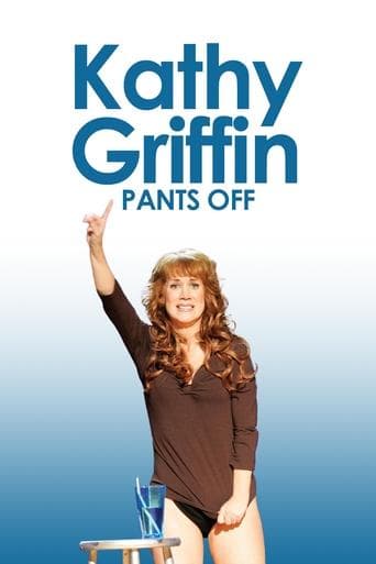 Movie poster for Kathy Griffin: Pants Off