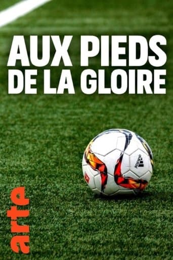 Movie poster for Aux pieds de la gloire