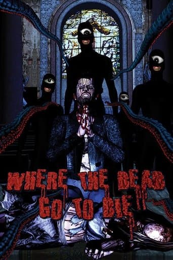 Movie poster for Where the Dead Go to Die